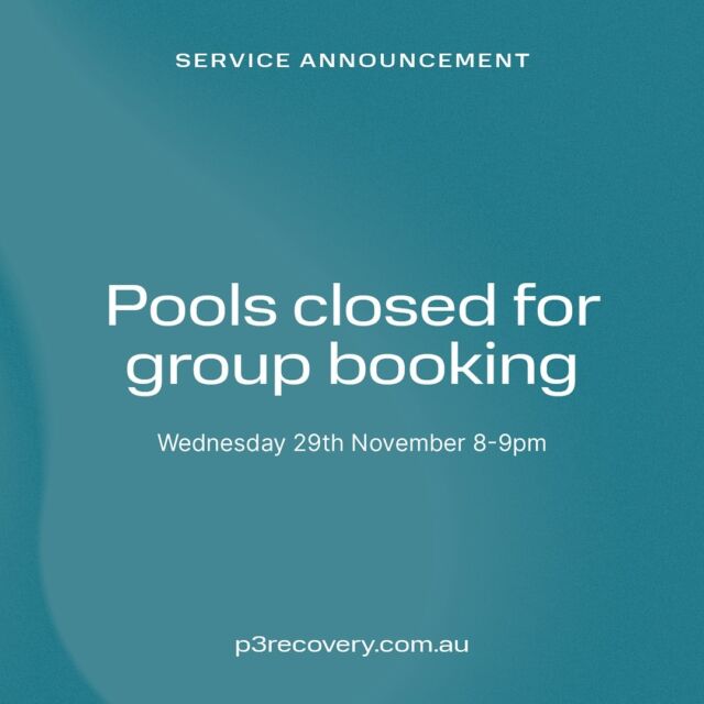 🚨Service Announcement 🚨

Our pools will be closed tonight for a large group booking - Wednesday the 29th November 8-9pm.

#p3recovery #serviceannouncment