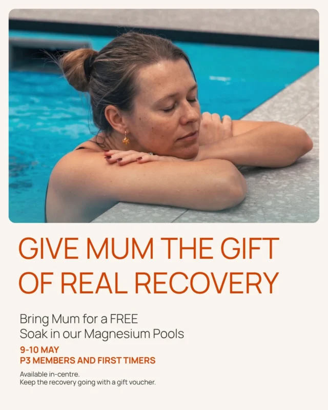 Mum deserves more than flowers this year 🧡

Give her the gift she’ll actually feel — deep relaxation, recovery, and time to unwind.
This Mother’s Day, bring Mum in for a FREE magnesium soak and let her switch off properly.

📅 9–10 May
✨ P3 members + first timers
📍 Available in-centre

Because feeling good > anything wrapped.

#mothersday #recoverymode #selfcare #p3recovery